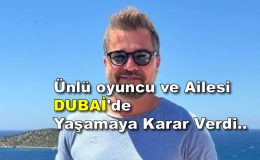 Engin Altan Düzyatan Dubai’ye Taşındı..