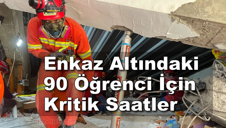 Okul Enkazı altındaki 90 öğrenci için umutlar tükeniyor.