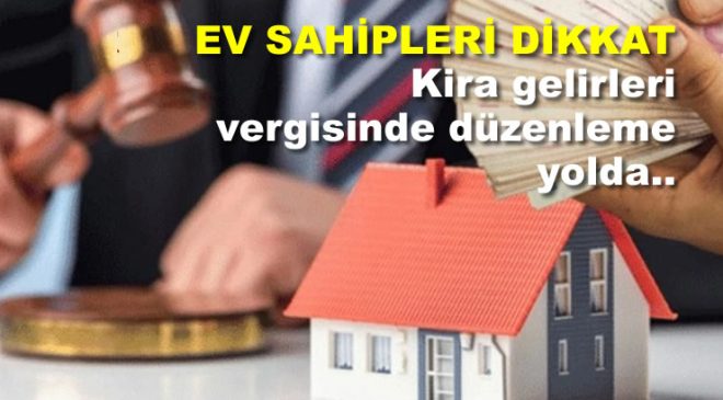 Vergi Düzenlemesi ev sahiplerini üzecek..